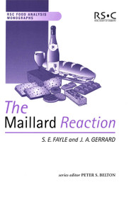 Maillard Reaction by Peter S Belton, Sian E Fayle, Juliet A Gerrard, 9780854045815