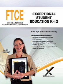 2017 FTCE Exceptional Student Education K-12 by Sharon A Wynne, 9781607874737