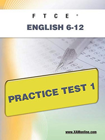FTCE English 6-12 Practice Test 1 by Sharon Wynne, 9781607871750