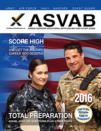 ASVAB Armed Services Vocational Aptitude Battery Study Guide 2016 by Sharon A Wynne, 9781607874966