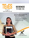 2017 TExES Science 7-12 (236) by Sharon A Wynne, 9781607873754