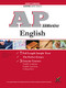 AP English: Language, Literature, and Composition Exam, 2018 Edition (College Test Preparation) by Jessica Egan, Heather Hilliard, Sharon A Wynne, 9781607876328