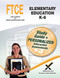 FTCE Elementary Education K-6 Book and Online by Sharon Wynne, 9781607874423