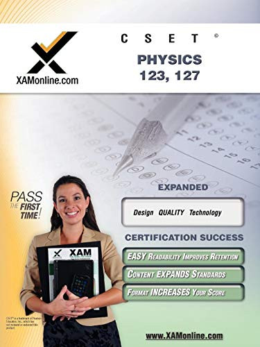 CSET Physics 123, 127 Teacher Certification Test Prep Study Guide by Sharon Wynne, 9781581972245