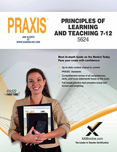 Praxis Principles of Learning and Teaching 7-12 5624 by Sharon Wynne, 9781607874959