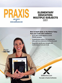 2017 PRAXIS Elementary Education: Multiple Subjects (5001) by Sharon A Wynne, 9781607873594