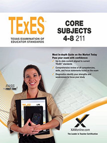 2017 TExES Core Subjects 4-8 (211) by Sharon A Wynne, 9781607876205
