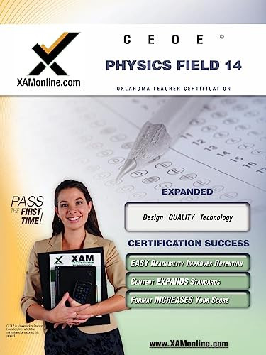 CEOE OSAT Physics Field 14 Teacher Certification Test Prep Study Guide by Sharon Wynne, 9781581976632