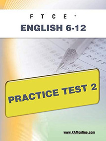 FTCE English 6-12 Practice Test 2 by Sharon Wynne, 9781607871767
