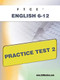 FTCE English 6-12 Practice Test 2 by Sharon Wynne, 9781607871767