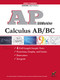 AP Calculus AB/BC by Thomas Mattson, Sharon A Wynne, 9781607876380