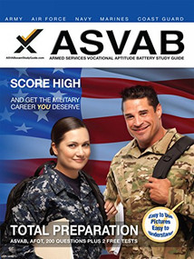 2017 ASVAB Armed Services Vocational Aptitude Battery Study Guide by Sharon A Wynne, 9781607874867