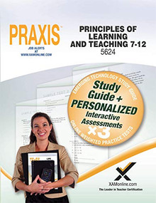 Praxis Principles of Learning and Teaching 7-12 5624 Book and Online by Sharon Wynne, 9781607874386