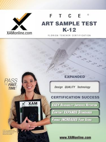 FTCE Art Sample Test K-12 Teacher Certification Test Prep Study Guide by Sharon Wynne, 9781581979008