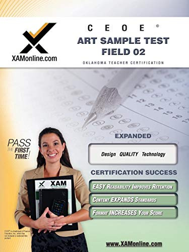 CEOE OSAT Art Sample Test Field 02 Teacher Certification Test Prep Study Guide by Sharon Wynne, 9781581977752