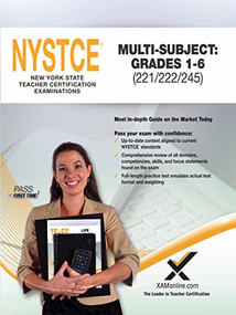 2017 NYSTCE Multi-Subject: Teachers of Childhood (Grades 1-6) (221/222/245) by Sharon A Wynne, 9781607874850