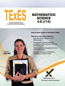 TExES Mathematics/Science 4-8 (114) by Sharon A. Wynne, 9781607877158