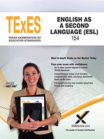 2017 TExES English as a Second Language (ESL) (154) by Sharon A Wynne, 9781607876045