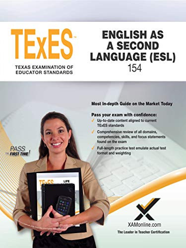 2017 TExES English as a Second Language (ESL) (154) by Sharon A Wynne, 9781607876045