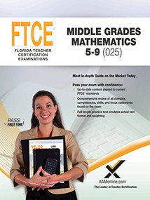 2017 FTCE Middle Grades Math 5-9 (025) by Sharon A Wynne, 9781607874539