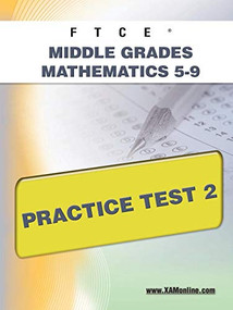 FTCE Middle Grades Math 5-9 Practice Test 2 by Sharon Wynne, 9781607871781