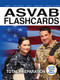 2017 ASVAB Armed Services Vocational Aptitude Battery Flashcards by Sharon A Wynne, 9781607874874