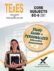 TExES Core Subjects EC-6 291 Book and Online by Sharon Wynne, 9781607874553