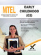 2017 MTEL Early Childhood (02) by Sharon A Wynne, 9781607876175