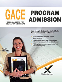 2017 GACE Program Admission 200, 201, 202, 700 by Sharon A Wynne, 9781607874522