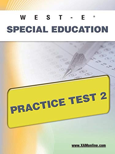 WEST-E Special Education Practice Test 2 by Sharon Wynne, 9781607873044