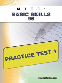 MTTC Basic Skills 96 Practice Test 1 by Sharon Wynne, 9781607872214