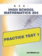 NES Highschool Mathematics 304 Practice Test 1 by Sharon Wynne, 9781607872238