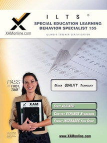 ILTS Special Education Learning Behavior Specialist I 155 by Sharon Wynne, 9781581979756