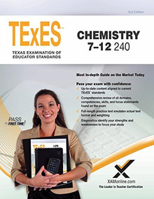 TExES Chemistry 7-12 240 Teacher Certification Study Guide Test Prep by Sharon A Wynne, 9781607873792
