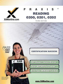 Praxis Reading 0200, 0201, 0202 Teacher Certification Test Prep Study Guide by Sharon Wynne, 9781607870340