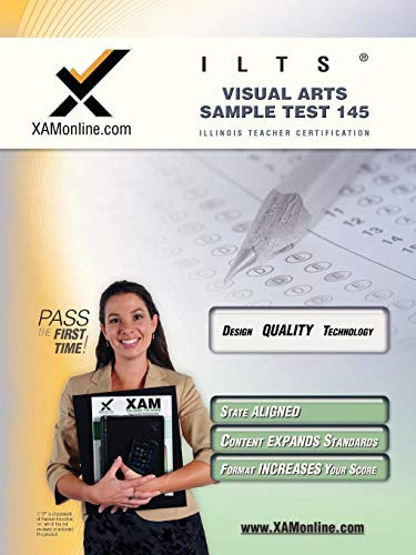 ILTS Visual Arts Sample Test 145 Teacher Certification Test Prep Study Guide by Sharon Wynne, 9781581979909