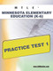 MTLE Minnesota Elementary Education (K-6) Practice Test 1 by Sharon Wynne, 9781607872870
