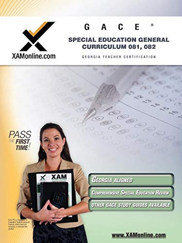GACE Special Education General Curriculum 081, 082 Teacher Certification Test Prep Study Guide by Sharon Wynne, 9781581976106