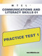 MTEL Communication and Literacy Skills 01 Practice Test 1 by Sharon Wynne, 9781607872078