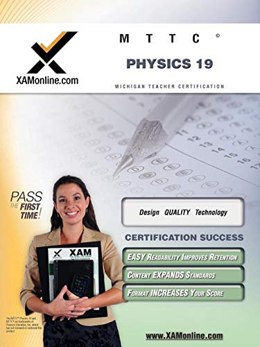 MTTC Physics 19 Teacher Certification Test Prep Study Guide by Sharon Wynne, 9781581976656