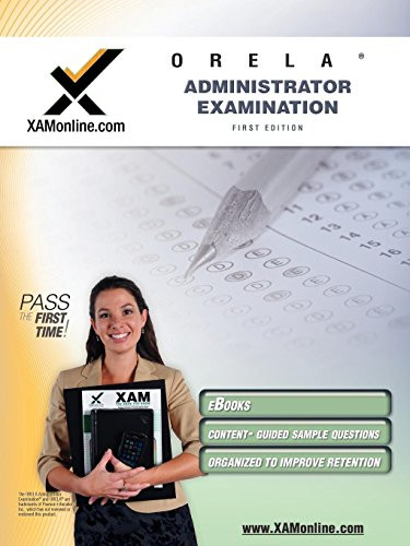 ORELA Administrator Examination Teacher Certification Test Prep Study Guide by Sharon A Wynne, 9781607871743