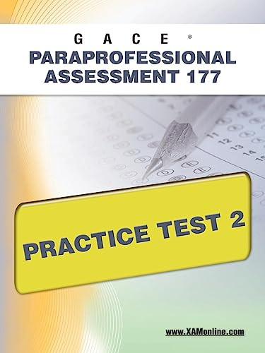 GACE Paraprofessional Assessment 177 Practice Test 2 by Sharon Wynne, 9781607871941