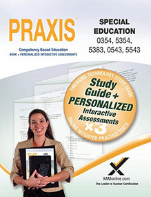 PRAXIS Special Education 0354/5354, 5383, 0543/5543 Book and Online by Sharon Wynne, 9781607874157