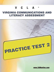 VCLA Virginia Communication and Literacy AssessmentPractice Test 2 by Sharon Wynne, 9781607872825