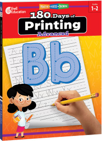 180 Days™: Printing: Advanced (Practice, Assess, Diagnose) by Shell Education, Shell Education, Shell Education, Shell Education, 9781087662428