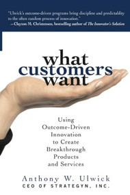 What Customers Want (PB) by Anthony Ulwick, 9781265877521