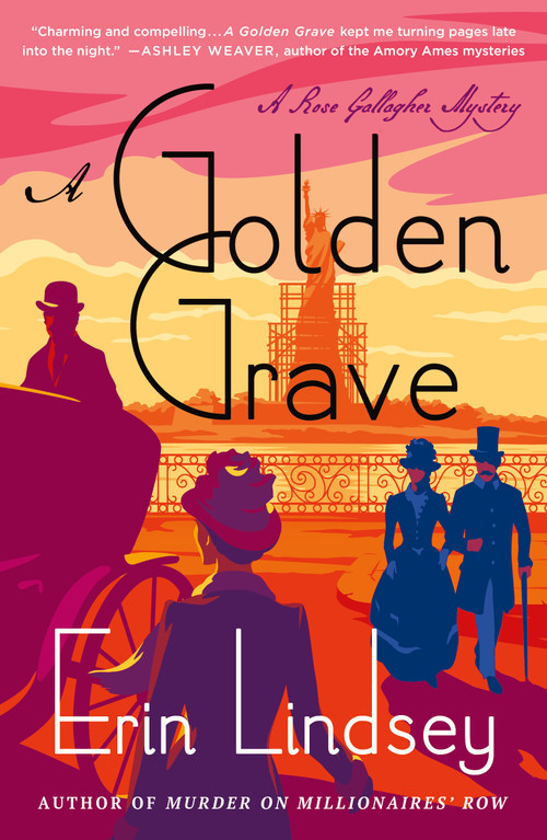 A Golden Grave (A Rose Gallagher Mystery) by Erin Lindsey, 9781250180674