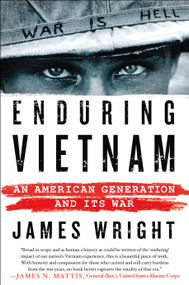 Enduring Vietnam (An American Generation and Its War) by James Wright, 9781250181756