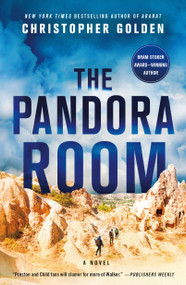 The Pandora Room (A Novel) by Christopher Golden, 9781250252920