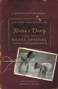 Renia's Diary (A Holocaust Journal) by Elizabeth Bellak, Renia Spiegel, Sarah Durand, Deborah Lipstadt, 9781250776259